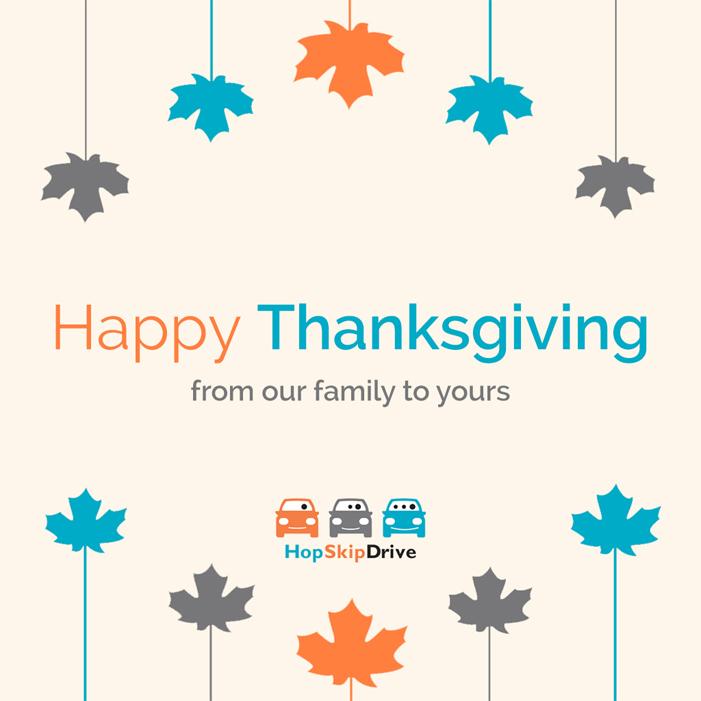 Happy Thanksgiving greeting with maple leaves in orange, blue, and gray, featuring HopSkipDrive logo with three car icons