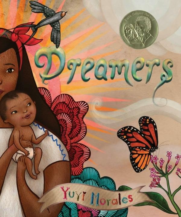 Illustrated book cover showing mother and child with monarch butterfly, bird, and decorative elements in warm colors with 'Dreamers' title