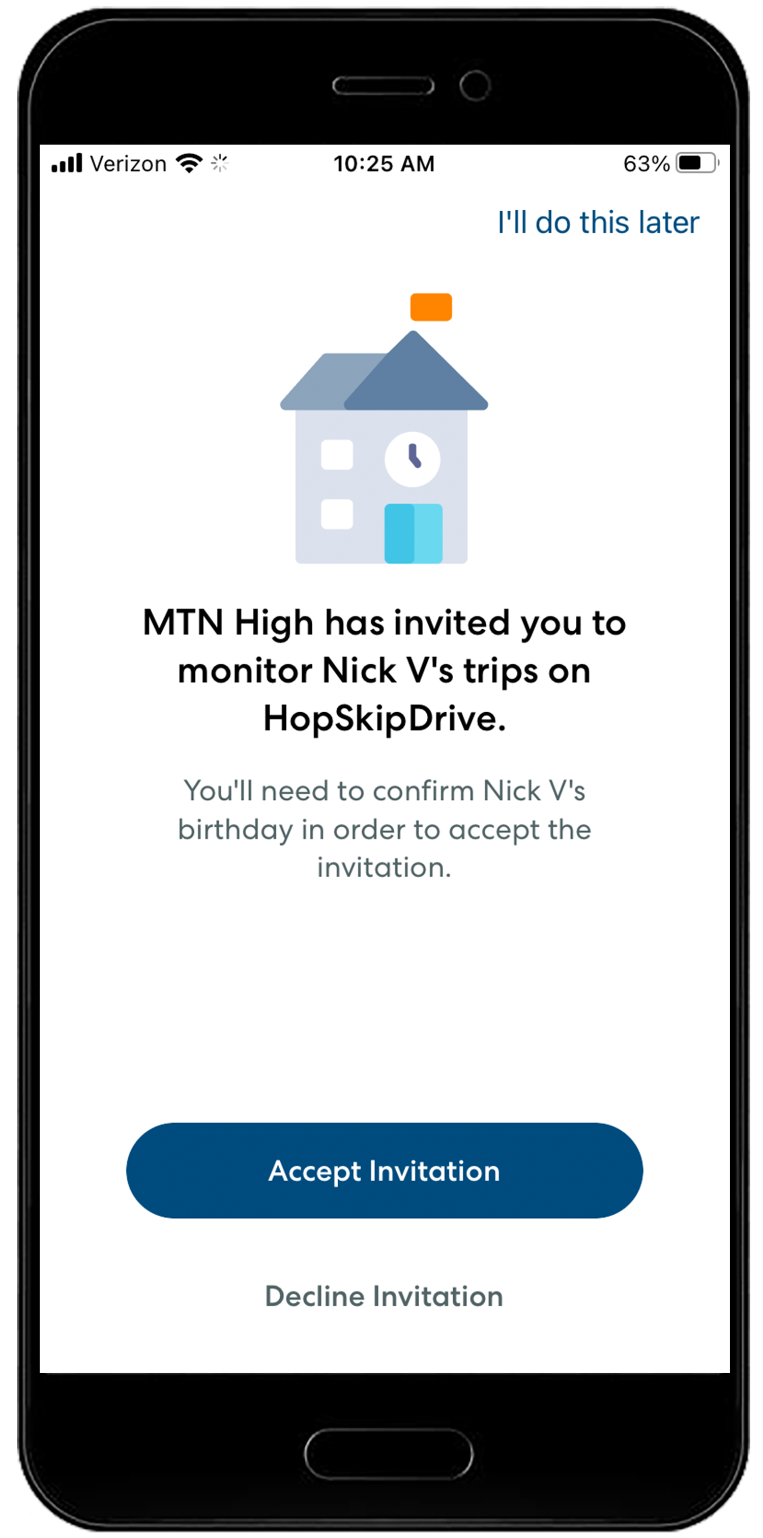 Mobile app screen showing invitation to monitor trips on HopSkipDrive, with house icon and accept/decline buttons